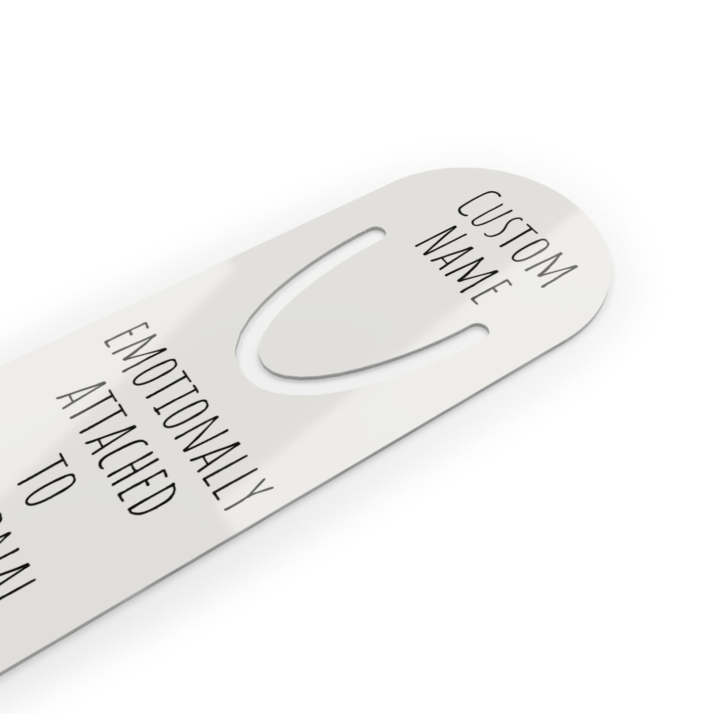 Personalized Emotionally Attached Bookmark | Custom Printed Name